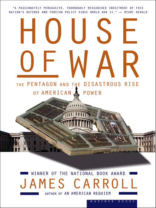 Title details for House of War by James Carroll - Available